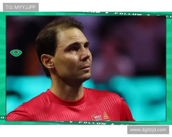 纳达尔宣布因伤暂别2025赛季 网球界或迎新王崛起的机会