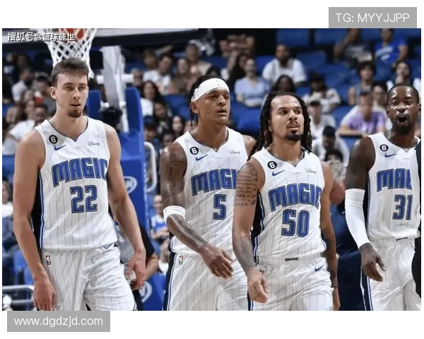魔术队重塑辉煌之路年轻核心崛起和未来潜力分析